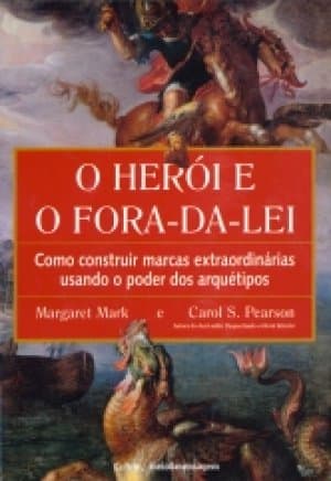 Capa do livro O Herói e o Fora-da-Lei