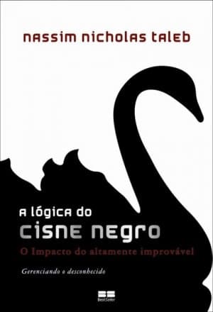 Capa do livro A Lógica do Cisne Negro