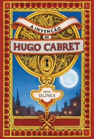 Capa do livro A Invenção de Hugo Cabret