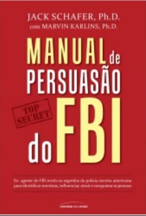 Capa do livro Manual De Persuasão Do FBI