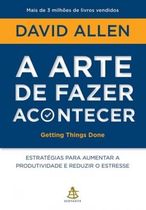 Capa do livro A Arte de Fazer Acontecer