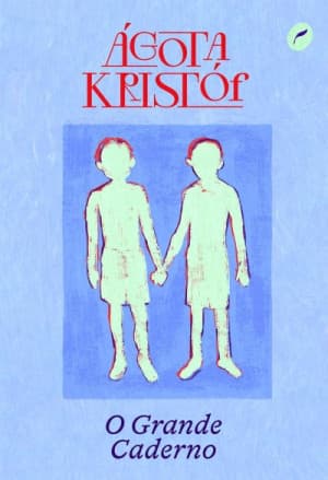 Capa do livro O Grande Caderno (Trilogia dos Gêmeos #1)