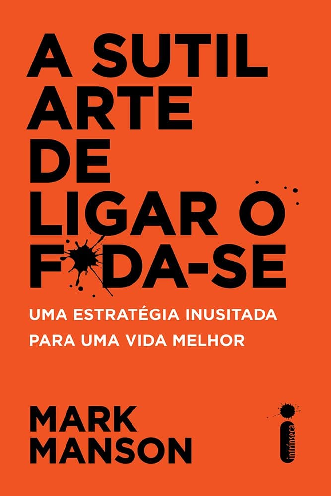 Capa do livro A Sutil Arte de Ligar o F*da-se