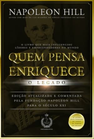 Capa do livro Quem pensa enriquece - O Legado